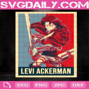 Levi Ackerman Svg, Attack On Titan Svg, Levi Svg, Anime Svg, Anime Gift Svg, Svg Png Dxf Eps Download Files