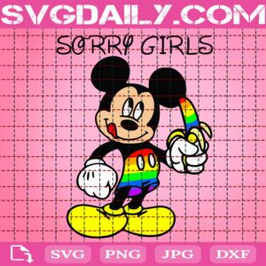 Sorry Girls I Like Bananas Svg, Mickey Pride Svg, Mickey Svg, LGBT Pride Svg, Gay Pride Svg, LGBT Svg, Disney Mickey Svg, Download Files