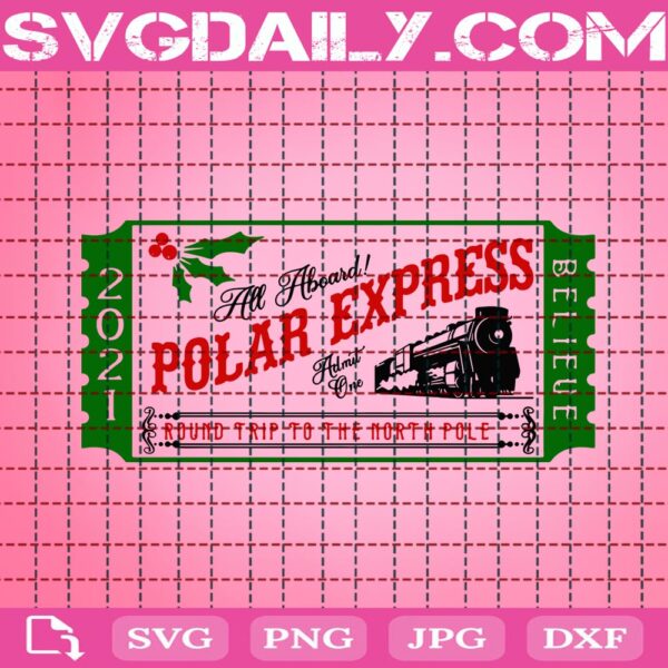 All Aboard Polar Express Svg, Christmas Sign Svg, Polar Express Svg, Polar Train Svg, Polar Express Ticket Svg, Believe Svg