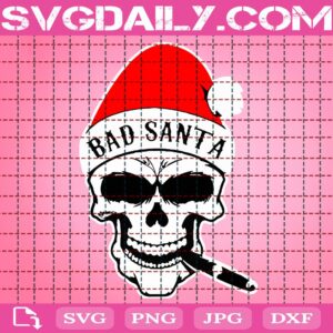 Bad Santa Svg, Christmas Santa Svg, Christmas Skull Svg, Santa Hat Svg, Skull Svg, Merry Xmas Svg, Svg Png Dxf Eps Download Files