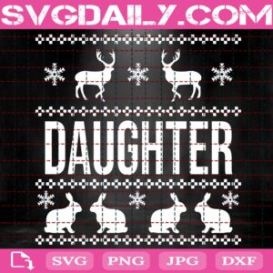 Daughter Xmas Svg, Christmas Holiday Svg, Christmas Reindeer Svg, Rabbits Christmas Svg, Xmas Svg, Svg Png Dxf Eps Download Files