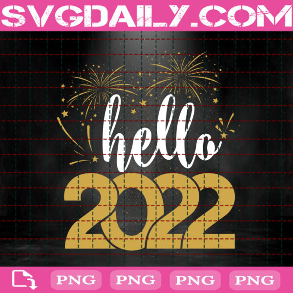 Hello 2022 Png, Fireworks New Year Png, Happy New Year Png, New Year Eve Png, Png Printable, Instant Download, Digital File