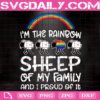 I'm The Rainbow Sheep Of My Family And I Proud Of It Svg, Rainbow Sheep Svg, LGBT Gift Svg, LGBT Svg, Svg Png Dxf Eps Download Files