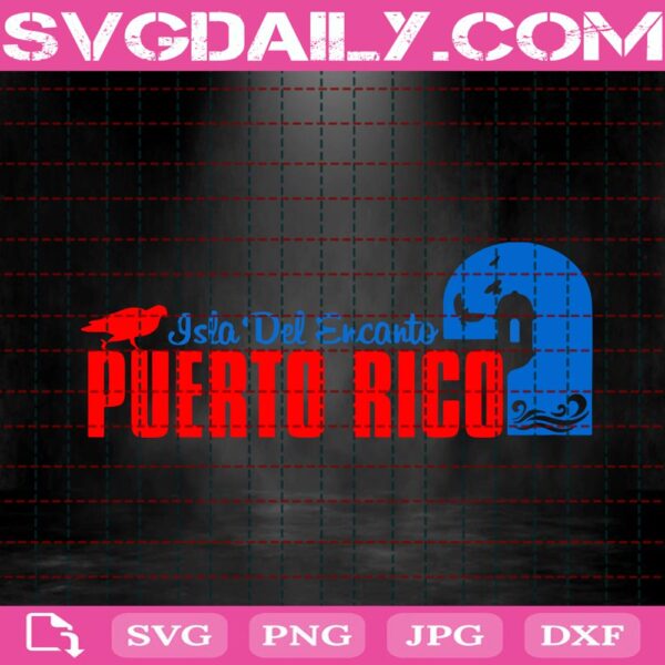 Isla Del Encanto Puerto Rico El Morro Svg, Puerto Rico Svg, Isla Del Encanto Puerto Rico Svg, Boricua Svg, Svg Png Dxf Eps AI Instant Download