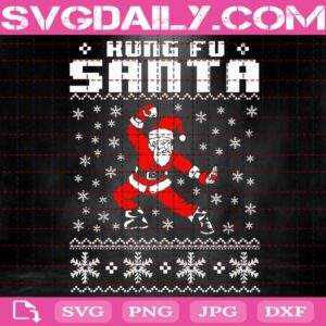 Kungfu Santa Svg, Christmas Santa Svg, Funny Santa Svg, Santa Kungfu Svg, Snowflakes Svg, Svg Png Dxf Eps AI Instant Download