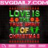 Love Is The True Spirit Of Christmas Svg, Christmas Svg, Merry Christmas Svg, Xmas Svg, Svg Png Dxf Eps Download Files