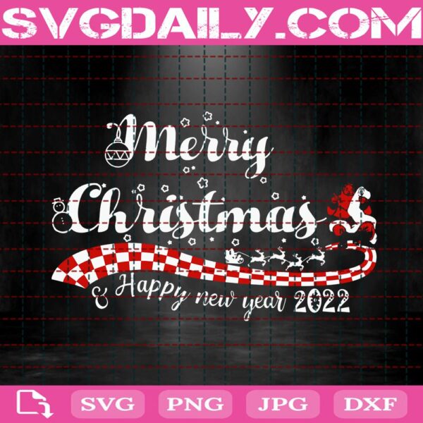 Merry Christmas And Happy New Year Svg, Merry Christmas Svg, Happy New Year Svg, Christmas Holiday Svg, Santa Claus Svg, Svg Png Dxf Eps Download Files