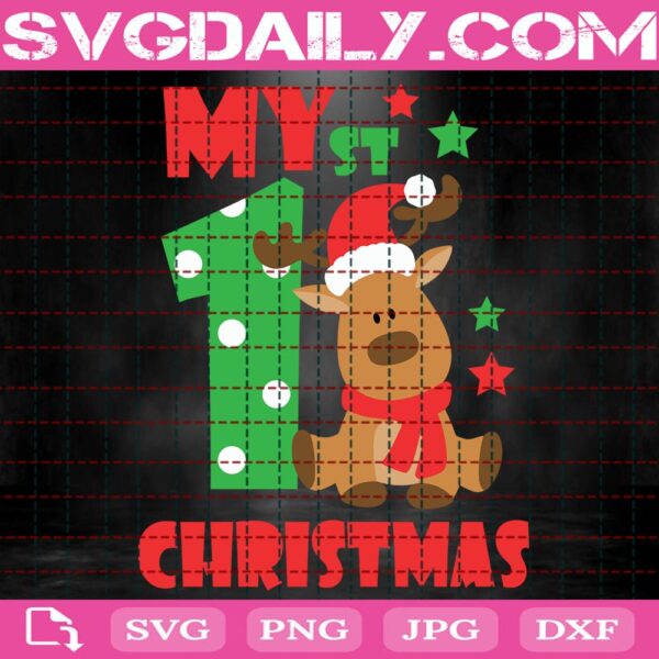 My 1st Christmas Svg, First Christmas Svg, Christmas Reindeer Svg, Merry Christmas Svg, Svg Png Dxf Eps Download Files
