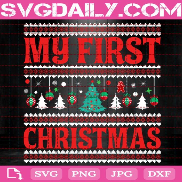 My First Christmas Svg, 1st Christmas Svg, First Christmas Svg, Merry Christmas Svg, Snowflakes Svg, Svg Png Dxf Eps Download Files