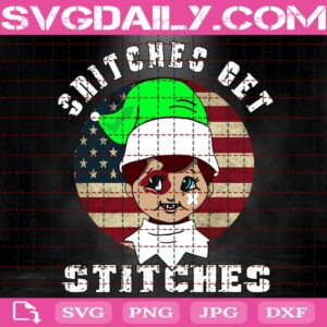 Snitches Get Stitches Svg, USA Flag Svg, Funny Snitches Get Stitches Svg, Christmas Ugly Svg, Funny Elf Christmas Svg, Christmas Green Hat Svg
