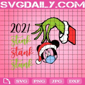 Stink Stank Stunk Svg, Grinch Hand Svg, Mickey Mouse Svg, Mickey Mouse With Santa Hat Svg, Svg Png Dxf Eps Download Files