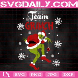 Team Grinch Svg, Grinchmas Svg, Christmas Grinch Svg, Snowflakes Svg, Grinch Hand With Bauble Svg, Svg Png Dxf Eps Download Files