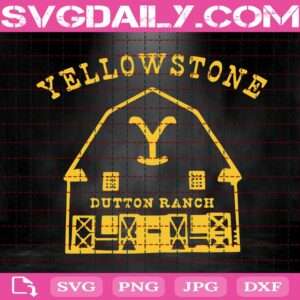 Yellowstone Dutton Ranch Svg, Yellowstone svg, Dutton Mascot Svg, Dutton Ranch Svg, Svg Png Dxf Eps Download Files