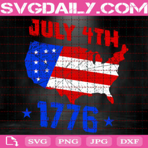 4th Of July 1776 Svg, Independence Day Svg, America Map Svg, Patriotic Svg, America Flag SVg, 4th Of July Svg, Instant Download