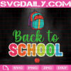 Back To School Svg, School Svg, Teacher Svg, Gift For Students Svg, Hello School Svg, Svg Png Dxf Eps Instant Download