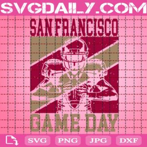 Game Day In San Francisco Quarterback Svg, San Francisco Svg, San Francisco Game Day Svg, Football Game Day Svg, Football Svg, Sport Svg, Game Day Svg, Instant Download