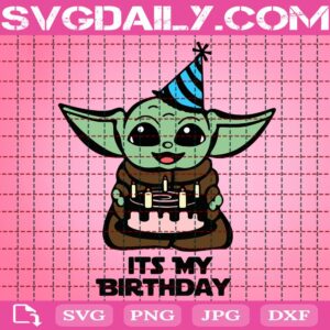It’s My Birthday Baby Yoda Svg, Birthday Svg, Baby Yoda Svg, Starwars Svg, Baby Yoda Birthday Svg, Yoda Birthday Svg, Birthday Gifts Svg, Instant Download