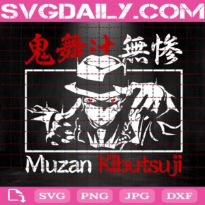 Muzan Kibutsuji Svg, Kimetsu No Yaiba Svg, Anime Svg, Kibutsuji Svg, Kibutsuji Anime Svg, Anime Lover Svg, Svg Png Dxf Eps AI Instant Download