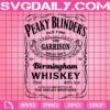 Peaky Blinders The Garison Birminghan Whiskey The Peaky Blinders Svg, Peaky Blinders Svg, Gangster Crew Svg, Thomas Shelby Svg, Whiskey Svg, Digital Download
