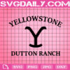Yellowstone Dutton Ranch Svg, Yellowstone Logo Svg, Dutton Ranch Svg, Yellowstone Svg, Y Svg, Svg Png Dxf Eps Instant Download