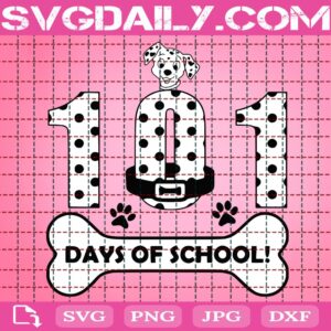 101 Days Of School Dalmatian Svg, 101 Days Of School Svg, Dalmatian Svg, School Dalmatian Svg, 101 Days Smarter Svg, Back To School Svg, Gift For Teacher Svg, Instant Download