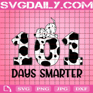 101 Days Smarter Dalmation Dog Svg, 101 Dogs Svg, Dalmation Dog Svg, 101 Days Smarter Svg, School Svg, Svg Png Dxf Eps Instant Download