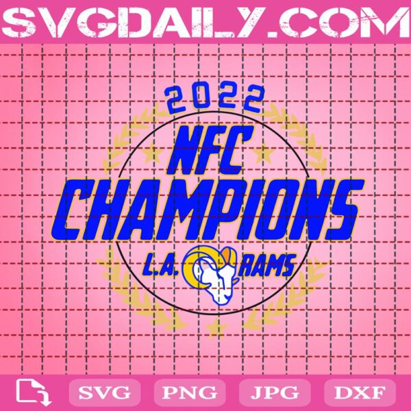 2022 NFC Champions LA Rams Svg, Super Bowl Svg, NFC 2022 NFC Champions LA Rams Svg, Super Bowl Svg, NFC