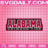 Alabama Crimson Tide Svg, University Of Alabama Svg, National Champions Svg, Football Svg, Alabama NCAA Svg, Instant Download
