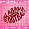 Alabama Football Svg, Alabama Crimson Tide Svg, Football Svg, Alabama Svg, National Champions Svg, NCAA Svg, Sport Svg, Instant Download