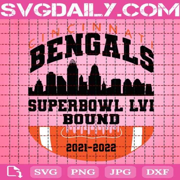 Cincinnati Bengals Super Bowl LVI Bround Svg, Bengals Svg, Bengals Football Svg, American Football Svg, Super Bowl Svg, NFL Svg, Svg Png Dxf Eps AI Instant Download