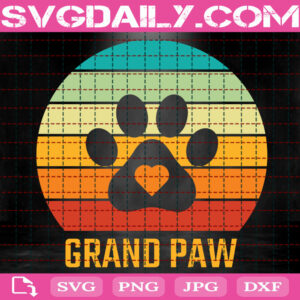Grand Paw Svg, Vintage Dog Svg, Pawpaw Svg, Dog Svg, Dog Paw Svg, Animal Svg, Animal Love Svg, Love Dog Svg, Svg Png Dxf Eps Instant Download