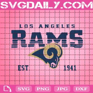 Los Angeles Rams Est 1941 Svg, Los Angeles Rams Svg, LA Rams Svg, Team Football Svg, Rams Football Svg, NFL Football Svg, Instant Download