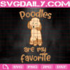 Poodles Are My Favorite Svg, Poodles Svg, Dog Svg, Dog Lover Svg, Poodles Lover Svg, Animal Svg, Gift For Dog Svg, Svg Png Dxf Eps Instant Download
