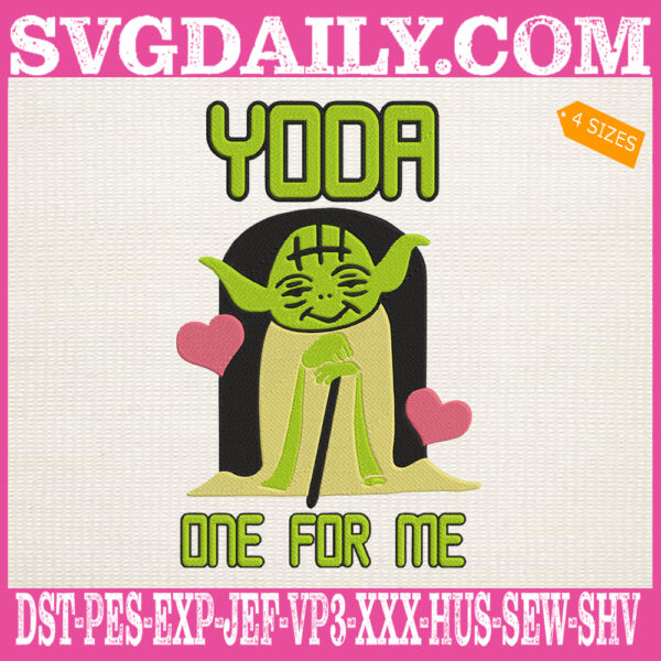 Star Wars Yoda One For Me Cute Embroidery Files, Star Wars Embroidery Machine, Baby Yoda Embroidery Design