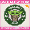Yoda Best Mom Embroidery Files, Starbuck Yoda Best Mom Embroidery Machine, Starbuck Embroidery Design Instant Download