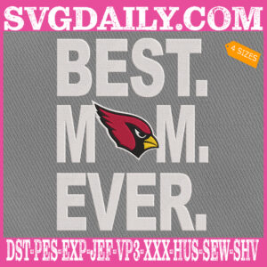 Arizona Cardinals Embroidery Files, Best Mom Ever Embroidery Design, NFL Sport Machine Embroidery Pattern, Embroidery Design Instant Download