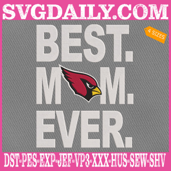 Arizona Cardinals Embroidery Files, Best Mom Ever Embroidery Design, NFL Sport Machine Embroidery Pattern, Embroidery Design Instant Download