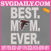 Atlanta Falcons Embroidery Files, Best Mom Ever Embroidery Design, NFL Sport Machine Embroidery Pattern, Embroidery Design Instant Download