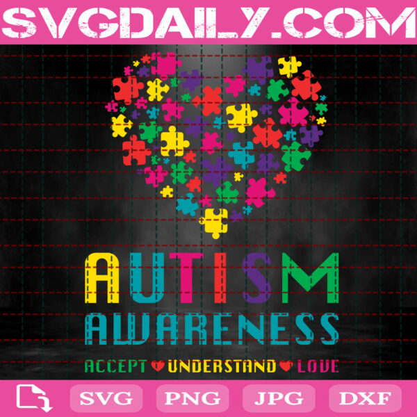 Autism Awareness Accept Understand Love Svg, Autism Awareness Svg, Autism Svg, Puzzle Heart Svg, Autism Month Svg, Instant Download