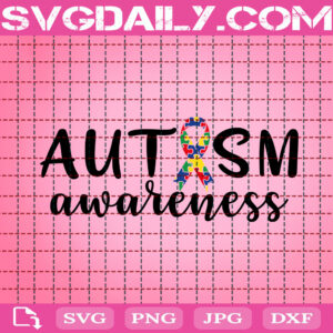 Autism Awareness Svg, Autism Svg, Autism Ribbon Svg, Puzzle Ribbon Svg, Autism Support Svg, Autism Month Svg, Instant Download
