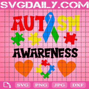 Autism Awareness Svg, Autism Svg, Autism Support Svg, Puzzle Piece Svg, Autism Month Svg, Svg Png Dxf Eps Instant Download