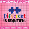 Autism Different Is Beautiful Svg, Autism Svg, Autism Awareness Svg, Autism Puzzle Svg, April Autism Month Svg, Instant Download