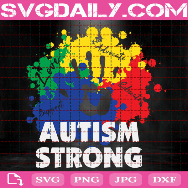 Autism Strong Svg, Autism Svg, Autism Awareness Svg, Autism Support Svg, Autism Warrior Svg, Autism Month Svg, Instant Download
