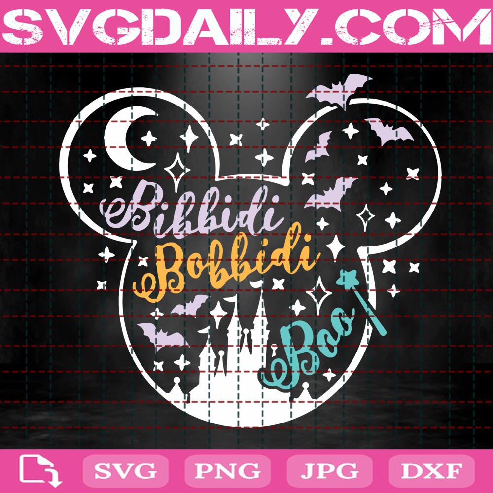 Bibbidi Bobbidi Boo Svg Disney Halloween Svg Disney Svg Svg Png Dxf Eps Digital Download