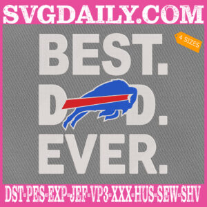 Buffalo Bills Embroidery Files, Best Dad Ever Embroidery Design, NFL Sport Machine Embroidery Pattern, Embroidery Design Instant Download