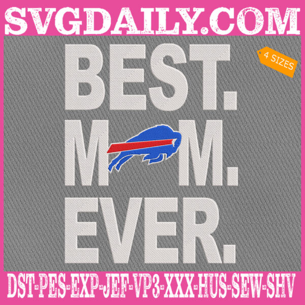 Buffalo Bills Embroidery Files, Best Mom Ever Embroidery Design, NFL Sport Machine Embroidery Pattern, Embroidery Design Instant Download