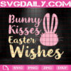 Bunny Kisses Easter Wishes Svg, Easter Svg, Easter Bunny Svg, Easter Wishes Svg, Happy Easter Svg, Svg Png Dxf Eps Instant Download