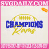 Champions Rams Embroidery Files, Rams Champions Super Bowl Embroidery Machine, Los Angeles Rams Embroidery Design Instant Download