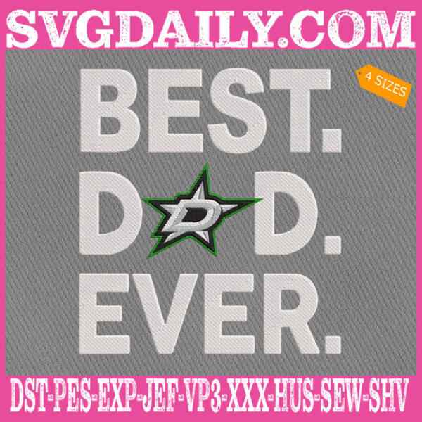 Dallas Stars Embroidery Files, Best Dad Ever Embroidery Machine, NHL Sport Embroidery Design, Embroidery Design Instant Download
