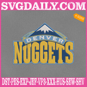 Denver Nuggets Embroidery Machine, Basketball Team Embroidery Files, NBA Embroidery Design, Embroidery Design Instant Download